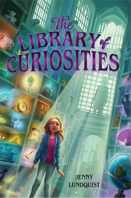 The Library of Curiosities by Jenny Lundquist Book cover for The Library of Curiosities by Jenny Lundquist