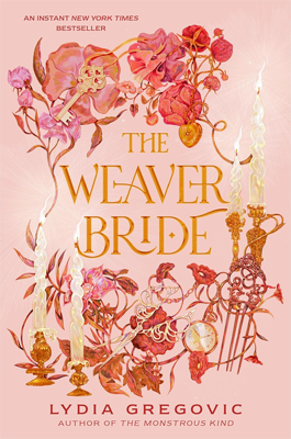 The Weaver Bride by Lydia Gregovic Book cover for The Weaver Bride by Lydia Gregovic