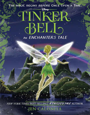 Tinker Bell by Jen Calonita Book cover for Tinker Bell by Jen Calonita