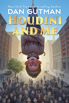 Houdini and Me by Dan Gutman Book cover for Houdini and Me by Dan Gutman